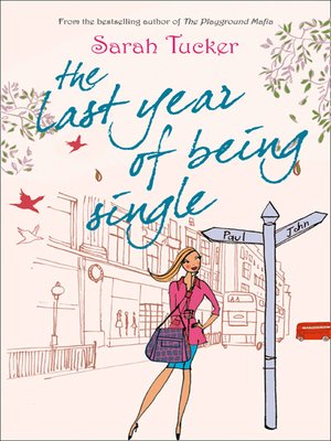 cover image of The Last Year of Being Single